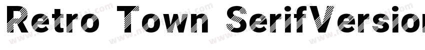 Retro Town SerifVersion 1000字体转换
